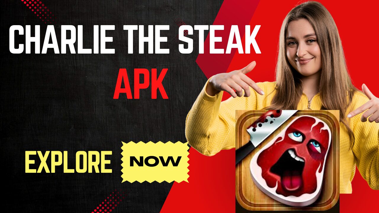 charlie the steak apk img